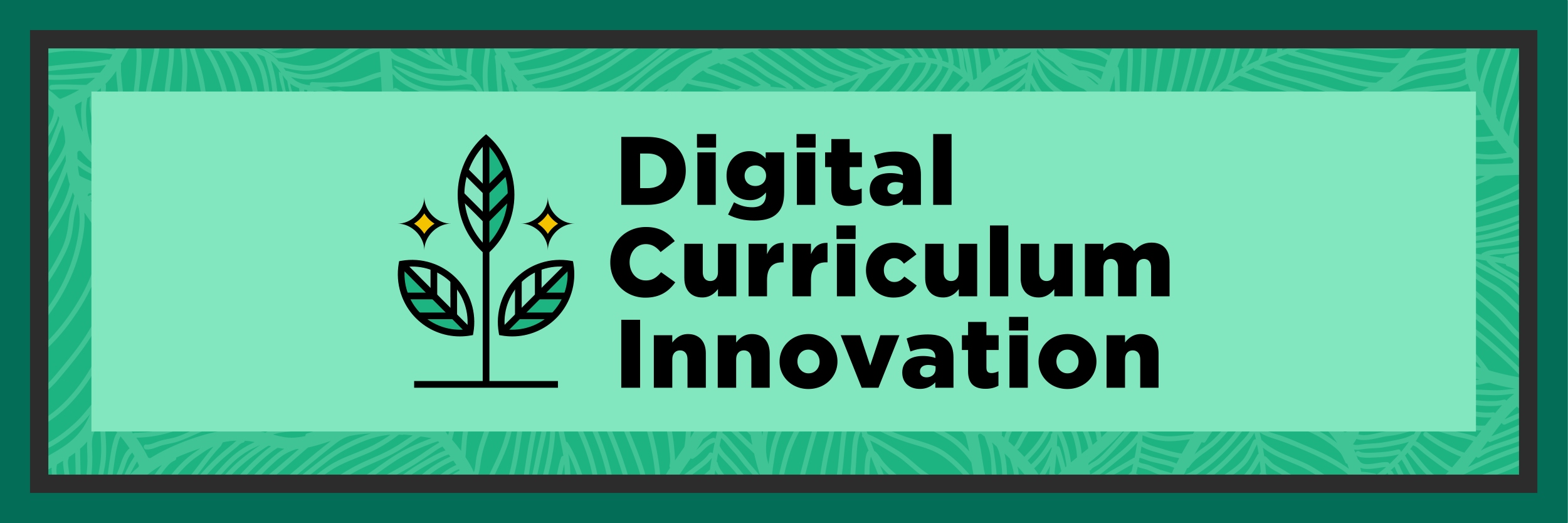 Digital Curriculum Innovation Initiative Banner